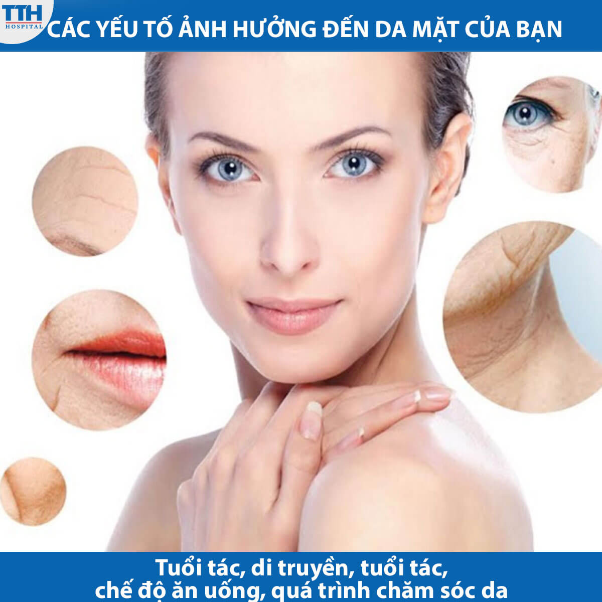 Các yếu tố ảnh hưởng đến da mặt của bạn