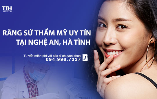 Bọc răng sứ thẩm mỹ uy tín tại Nghệ An, Hà Tĩnh
