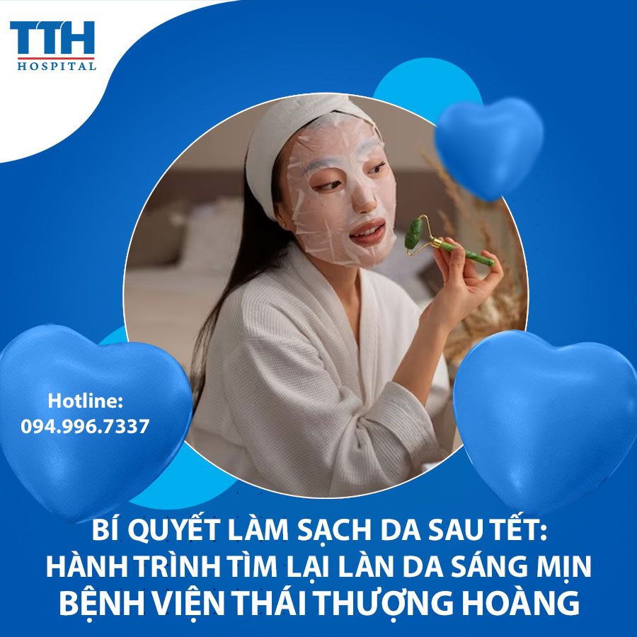 Bí Quyết Làm Sạch Da Sau Tết: Hành Trình Tìm Lại Làn Da Sáng Mịn