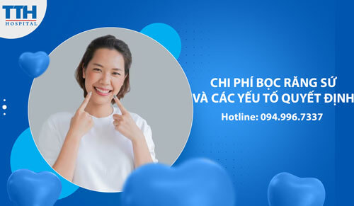 Chi Phí Bọc Răng Sứ Và Các Yếu Tố Quyết Định
