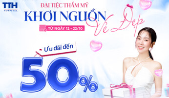 ĐẠI TIỆC THẨM MỸ - KHƠI NGUỒN VẺ ĐẸP: ƯU ĐÃI LÊN ĐẾN 50%