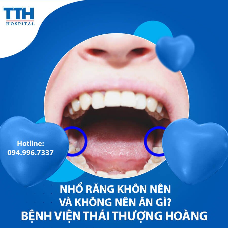 Nhổ răng khôn nên và không nên ăn gì?