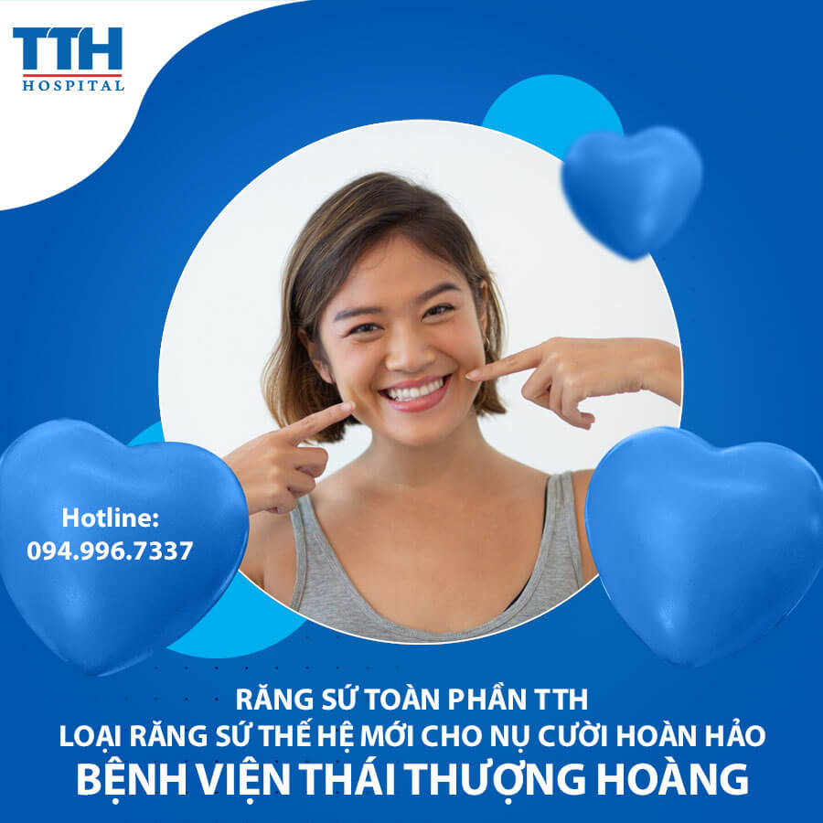 Răng sứ toàn phần TTH - Loại răng sứ thế hệ mới cho nụ cười hoàn hảo