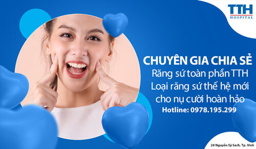 Răng sứ toàn phần TTH - Loại răng sứ thế hệ mới cho nụ cười hoàn hảo