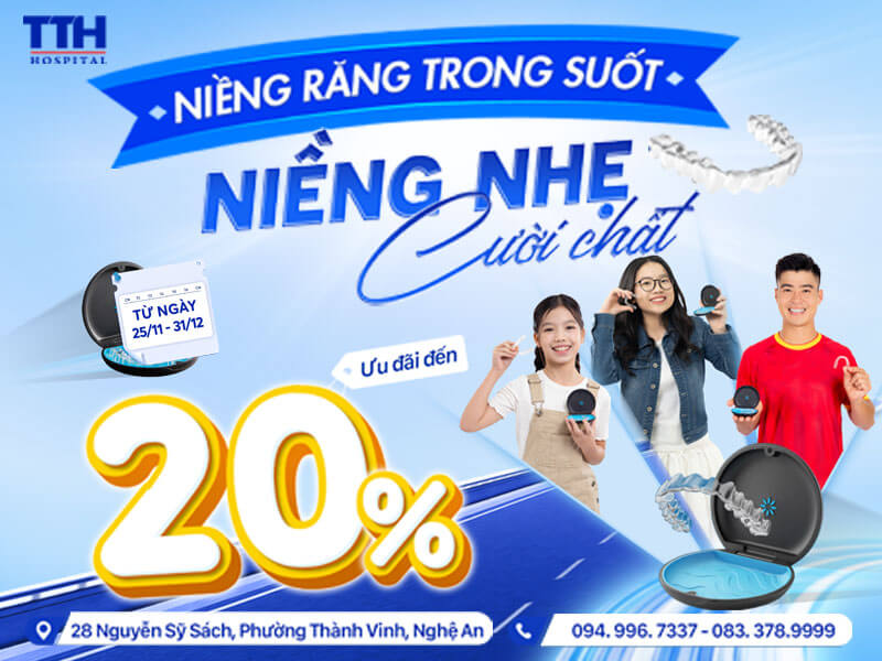 CHƯƠNG TRÌNH NIỀNG RĂNG TRONG SUỐT, ƯU ĐÃI LÊN ĐẾN 20%