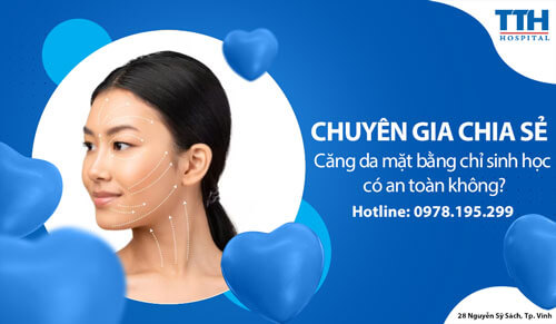 Căng da mặt bằng chỉ sinh học có an toàn không?