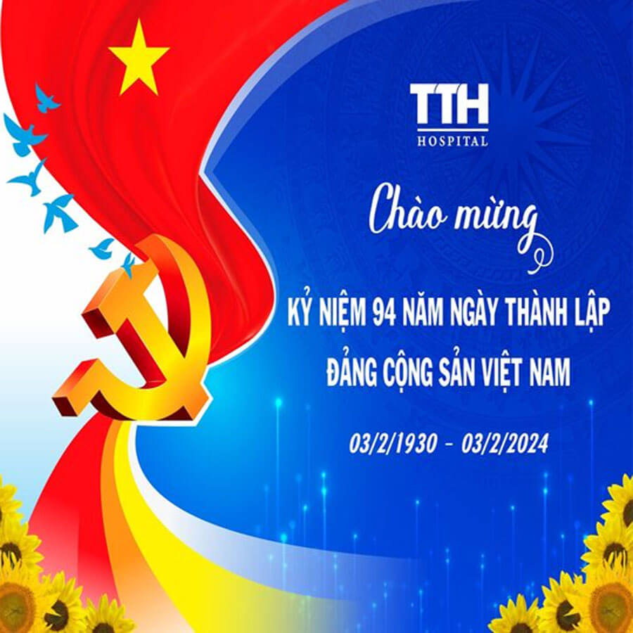 CHÀO MỪNG 94 NĂM NGÀY THÀNH LẬP ĐẢNG CỘNG SẢN VIỆT NAM (03/02/1930 – 03/02/2024)