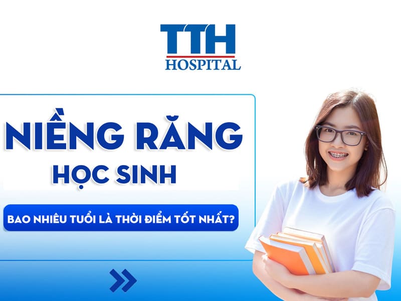 Niềng răng học sinh: bao nhiêu tuổi là thời điểm tốt nhất