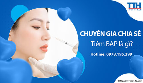Tiêm BAP là gì?