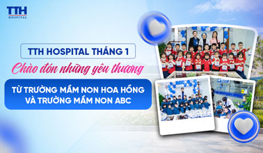 TTH HOSPITAL THÁNG 1: CHÀO ĐÓN NHỮNG YÊU THƯƠNG TỪ TRƯỜNG MẦM NON HOA HỒNG VÀ TRƯỜNG MẦM NON ABC