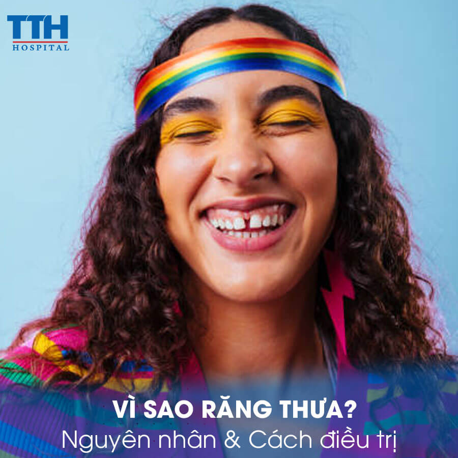 Vì sao Răng thưa? - Nguyên nhân và cách điều trị